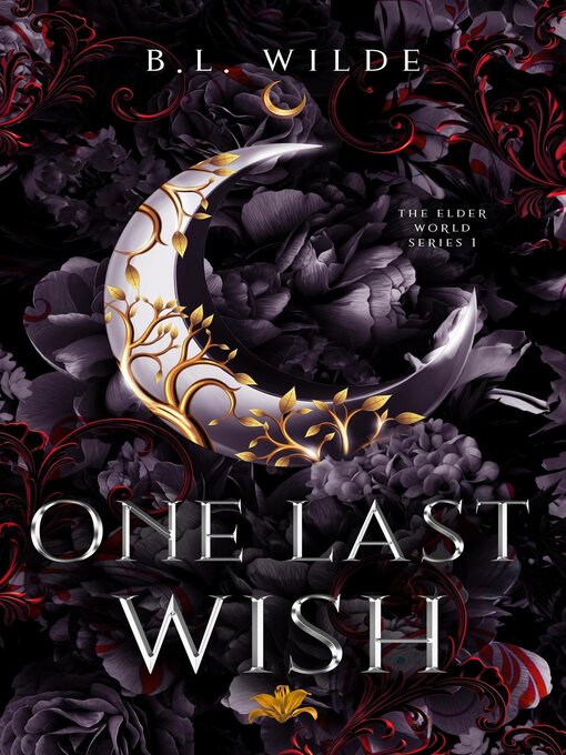 Title details for One Last Wish by B.L.Wilde - Available